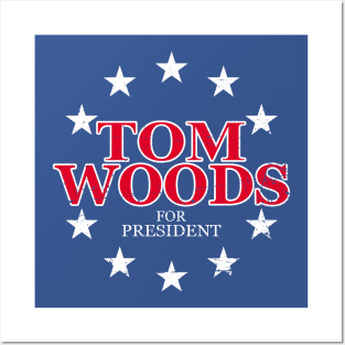 Tom Woods for President Posters and Art